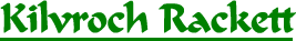 Kilvroch Rackett